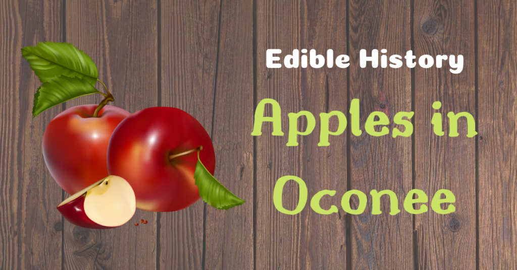 Edible History: Apples in Oconee @ Online