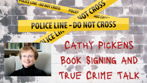 Cathy Pickens Book Signing and True Crime Talk @ Oconee History Museum